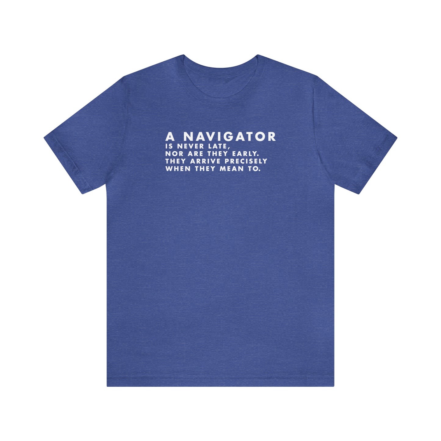 They're On Time Tee