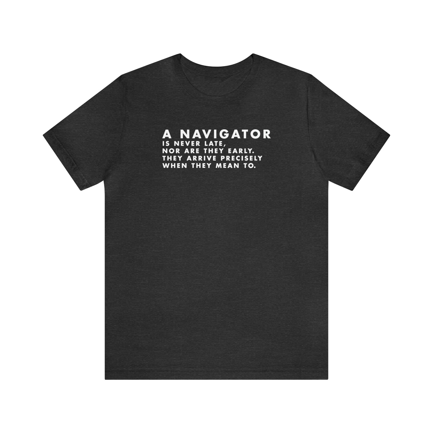 They're On Time Tee