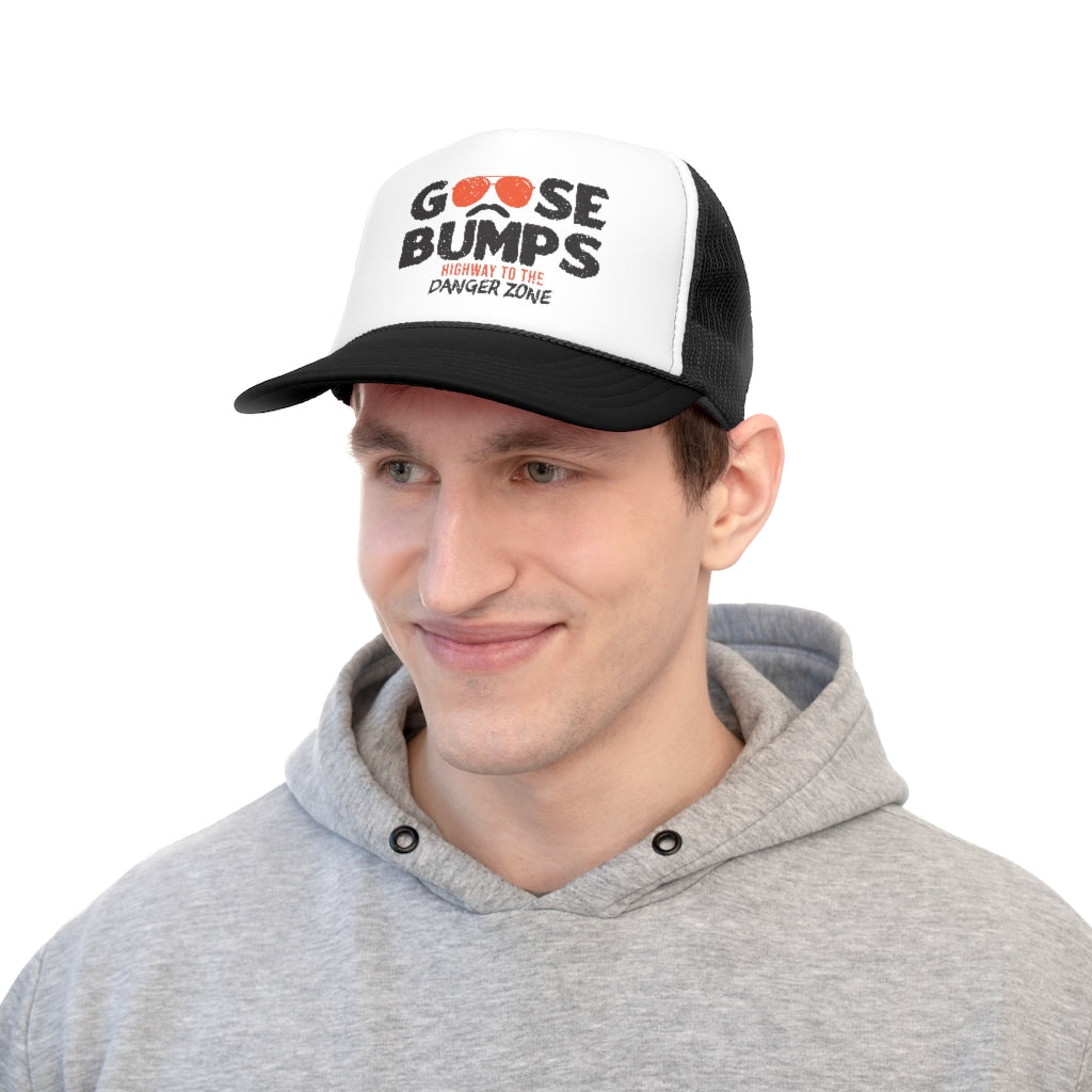 Goose Bumps Trucker Cap