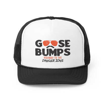 Goose Bumps Trucker Cap